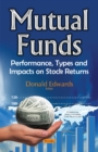 Mutual Funds : Performance, Types & Impacts on Stock Returns - Book