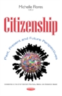 Citizenship : Past, Present & Future Perspectives - Book