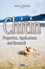 Chitin : Properties, Applications & Research - Book