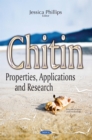 Chitin : Properties, Applications and Research - eBook