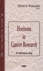 Horizons in Cancer Research. Volume 65 - eBook