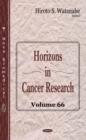 Horizons in Cancer Research. Volume 66 - eBook