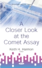 A Closer Look at the Comet Assay - Book