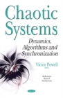 Chaotic Systems : Dynamics, Algorithms & Synchronization - Book