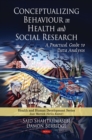 Conceptualizing Behavior in Health and Social Research : A Practical Guide to Data Analysis - eBook