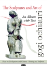 The Sculptures and Art of Gogi Ochiauri : An Album with Text - eBook