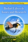 Biofuel Lifecycle Issues and Research - eBook