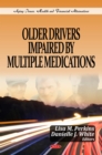 Older Drivers Impaired by Multiple Medications - eBook