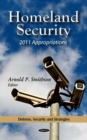 Homeland Security : 2011 Appropriations - eBook