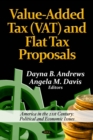 Overview and Analysis of Value-Added Tax (VAT) and Flat Tax Proposals - eBook