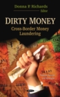 Dirty Money : Cross-Border Money Laundering - eBook