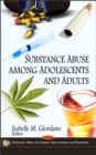 Substance Abuse Among Adolescents and Adults - eBook