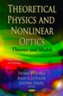 Theoretical Physics and Nonlinear Optics : Theories and Models - eBook