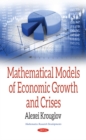 Mathematical Models of Economic Growth & Crises - Book