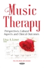 Music Therapy : Perspectives, Cultural Aspects & Clinical Outcomes - Book