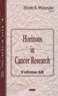 Horizons in Cancer Research : Volume 68 - Book