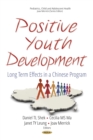 Positive Youth Development : Long Term Effects in a Chinese Program - eBook
