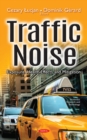 Traffic Noise : Exposure, Health Effects & Mitigation - Book
