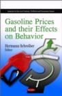 Gasoline Prices and their Effects on Behavior - eBook