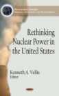 Rethinking Nuclear Power in the United States - eBook