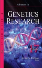 Advances in Genetics Research : Volume 17 - Book