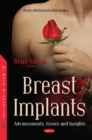 Breast Implants : Advancements, Issues & Insights - Book