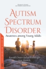 Autism Spectrum Disorder : Awareness among Young Adults - eBook