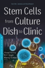 Stem Cells from Culture Dish to Clinic - Book