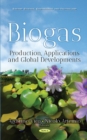 Biogas : Production, Applications & Global Developments - Book