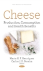 Cheese Production, Consumption and Health Benefits - eBook