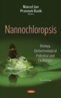 Nannochloropsis : Biology, Biotechnological Potential & Challenges - Book