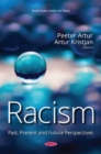 Racism : Past, Present and Future Perspectives - Book