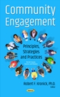 Community Engagement : Principles, Strategies and Practices - Book