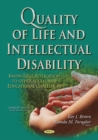 Quality of Life and Intellectual Disability : Knowledge Application to Other Social and Educational Challenges - Book