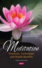 Meditation : Practices, Techniques and Health Benefits - eBook