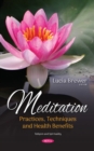 Meditation : Practices, Techniques and Health Benefits - Book