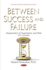 Between Success and Failure : Assessment of Aspirations and Risk (CD Included) - eBook