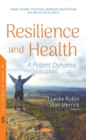 Resilience and Health : A Potent Dynamic - Book