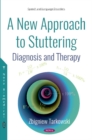A New Approach to Stuttering : Diagnosis and Therapy - Book
