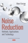Noise Reduction : Methods, Applications and Technology - Book