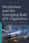 Nicotinism and the Emerging Role of E-Cigarettes (With Special Reference to Adolescents). Volume 3 : Emerging Biotechnology in Nicotine Research - eBook