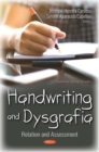 Handwriting and Dysgrafia: Relation and Assessment - eBook