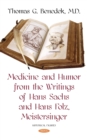 Medicine and Humor from the Writings of Hans Sachs and Hans Folz, Meistersinger - eBook