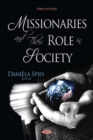 Missionaries and Their Role in Society - eBook