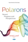Polarons : Recent Progress and Perspectives - Book