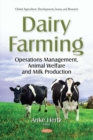 Dairy Farming : Operations Management, Animal Welfare and Milk Production - eBook
