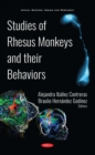 Studies of Rhesus Monkeys and their Behaviors - eBook