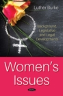 Women's Issues: Background, Legislative and Legal Developments - eBook
