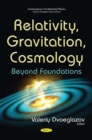 Relativity, Gravitation, Cosmology : Beyond Foundations - Book