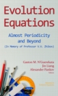 Evolution Equations: Almost Periodicity and Beyond (In Memory of Professor V.V. Zhikov) - eBook